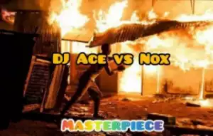DJ Ace vs Real Nox - Masterpiece (Afro Tech)